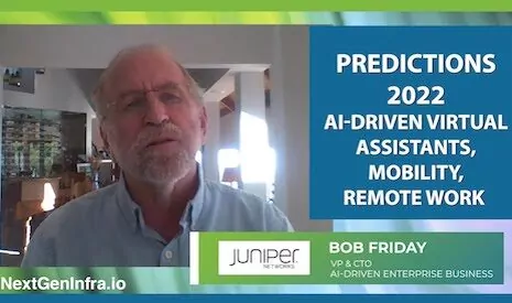 Juniper-Networks-Predictions-Bob Friday-2022