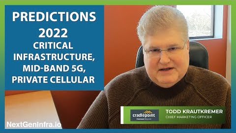 Cradlepoint-Predictions-Todd-Krautkremer-2022